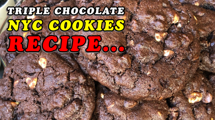 Triple Chocolate New York City Cookies Recipe