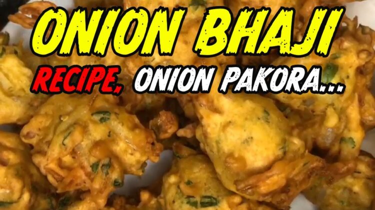 Crispy Onion Bhaji Recipe