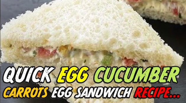 Egg Cucumber Sandwich Recipe