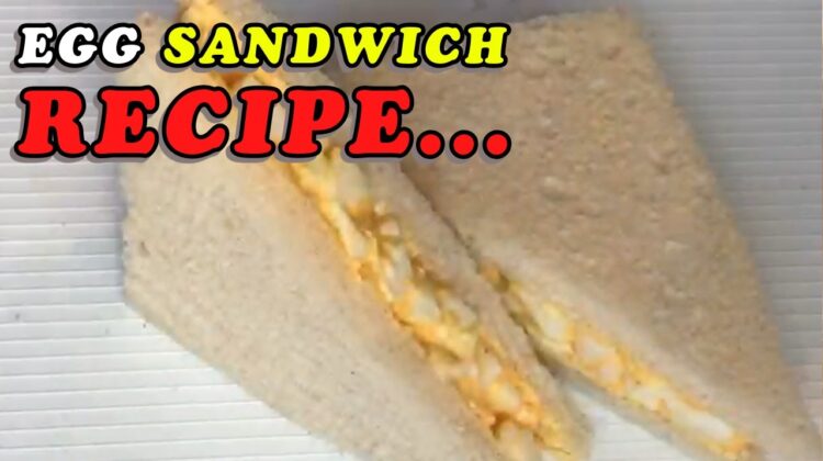 Egg Sandwich Recipe