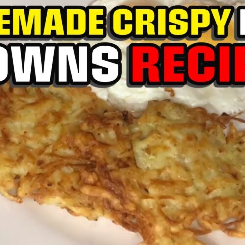 Homemade Crispy Hash Browns Recipe