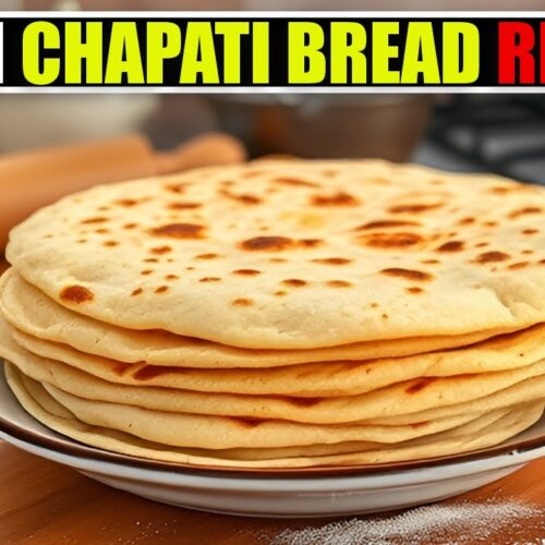 Indian Chapati Bread Recipe