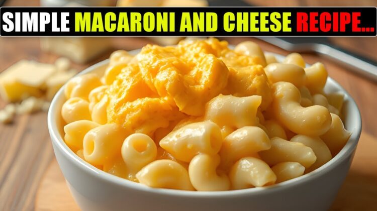 Macaroni And Cheese Recipe