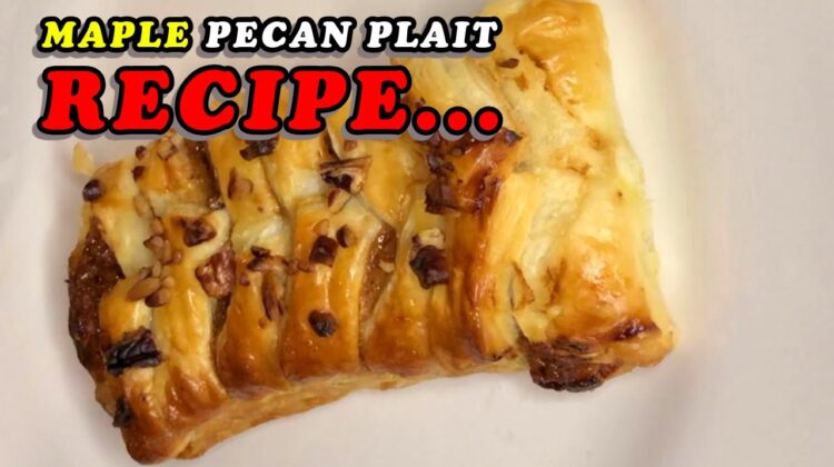 Maple Pecan Plait Recipe